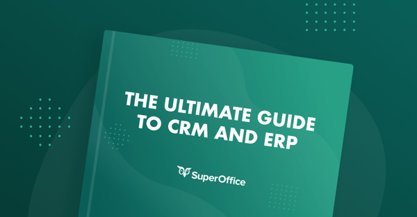 Benefits of CRM and ERP